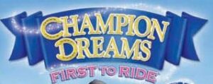 Champion dreams first to ride